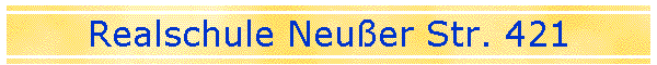 Realschule Neuer Str. 421