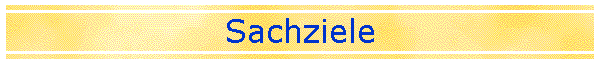 Sachziele